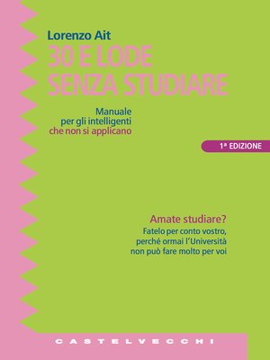 cover image of Trenta e lode senza studiare